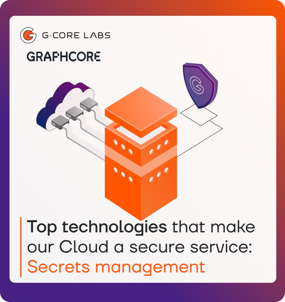 Top technologies — Secrets management